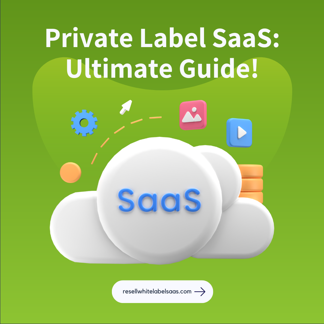 the-ultimate-guide-to-private-label-saas-solutions-everything-you-need