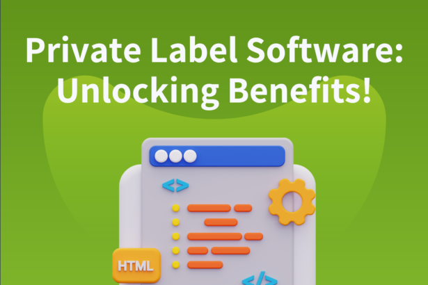 the benefits of private label software