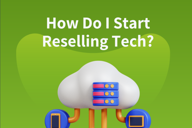 How Do I Start Reselling Tech