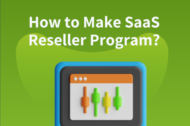 How to Make saas reseller program