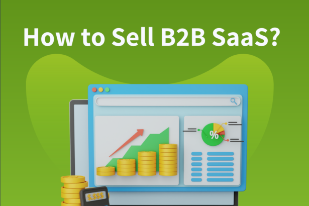 How to Sell B2B SaaS