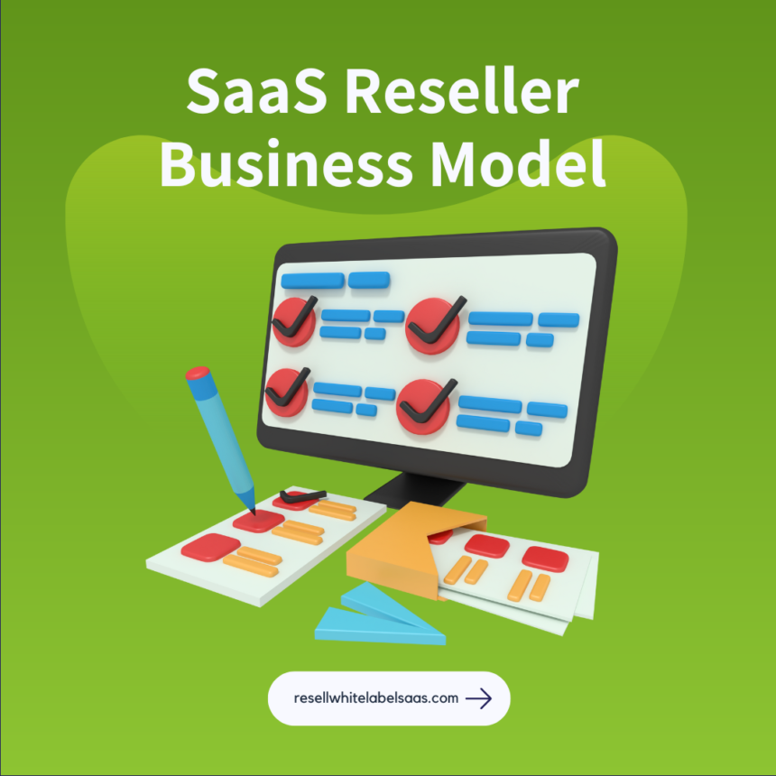 SaaS Reseller Business Model
