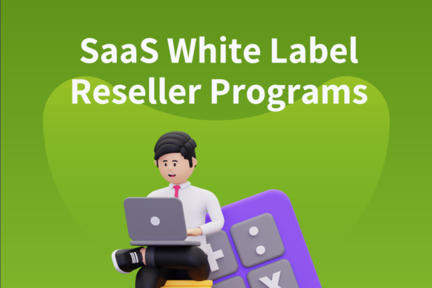 SaaS White Label Reseller Programs