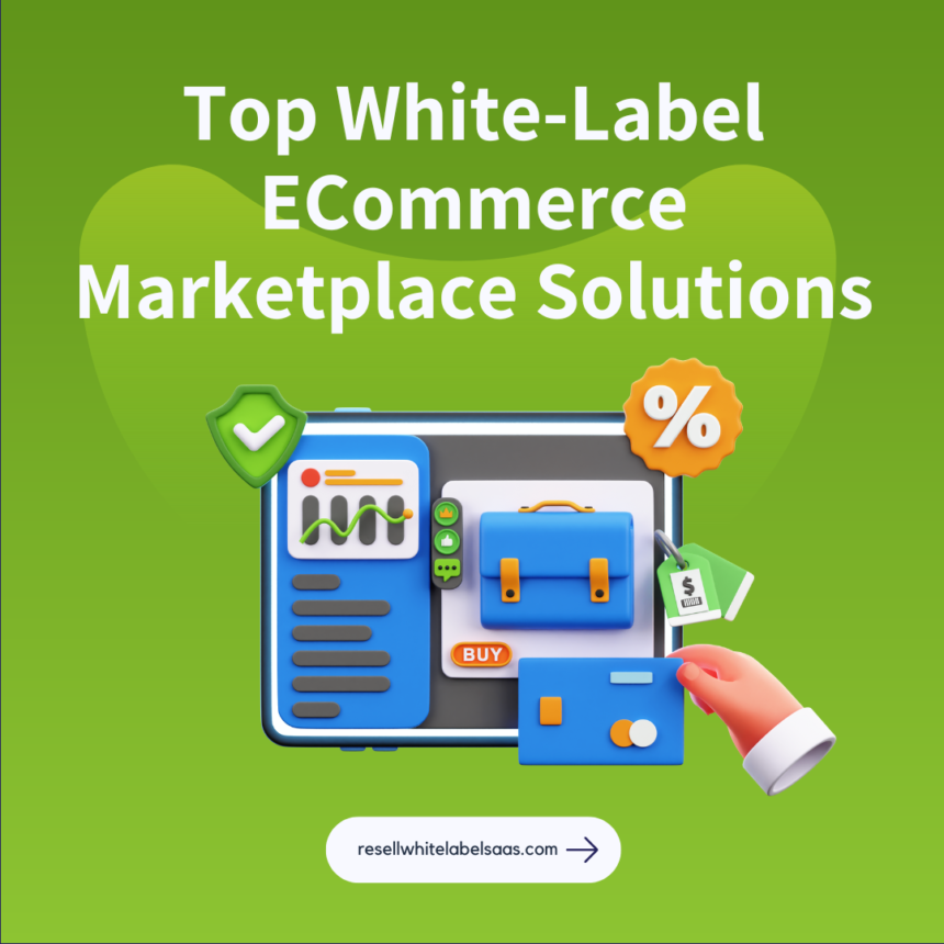 Top 8 White-Label ECommerce Marketplace Solutions